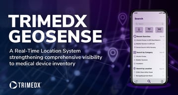 TRIMEDX GeoSense - a real-time location system strengthening comprehensive visibility to medical device inventory.