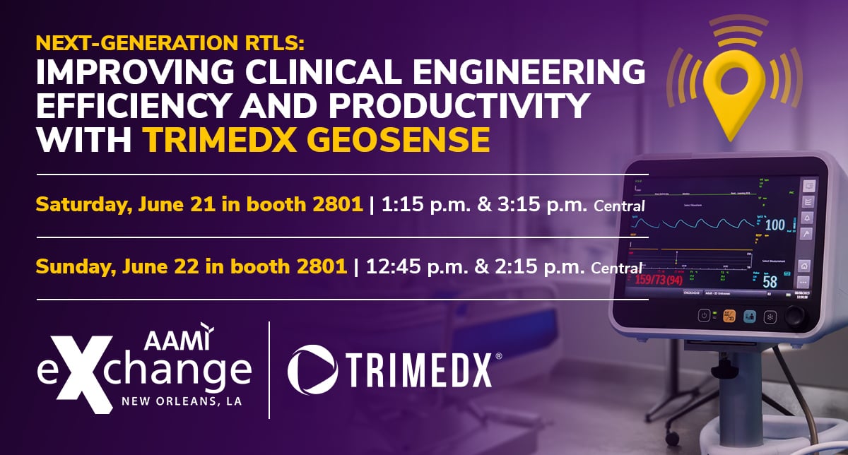 TRIMEDX at AAMI eXchange 2025 - Presentation: Next Generation RTLS: Improving CE efficiency and productivity.