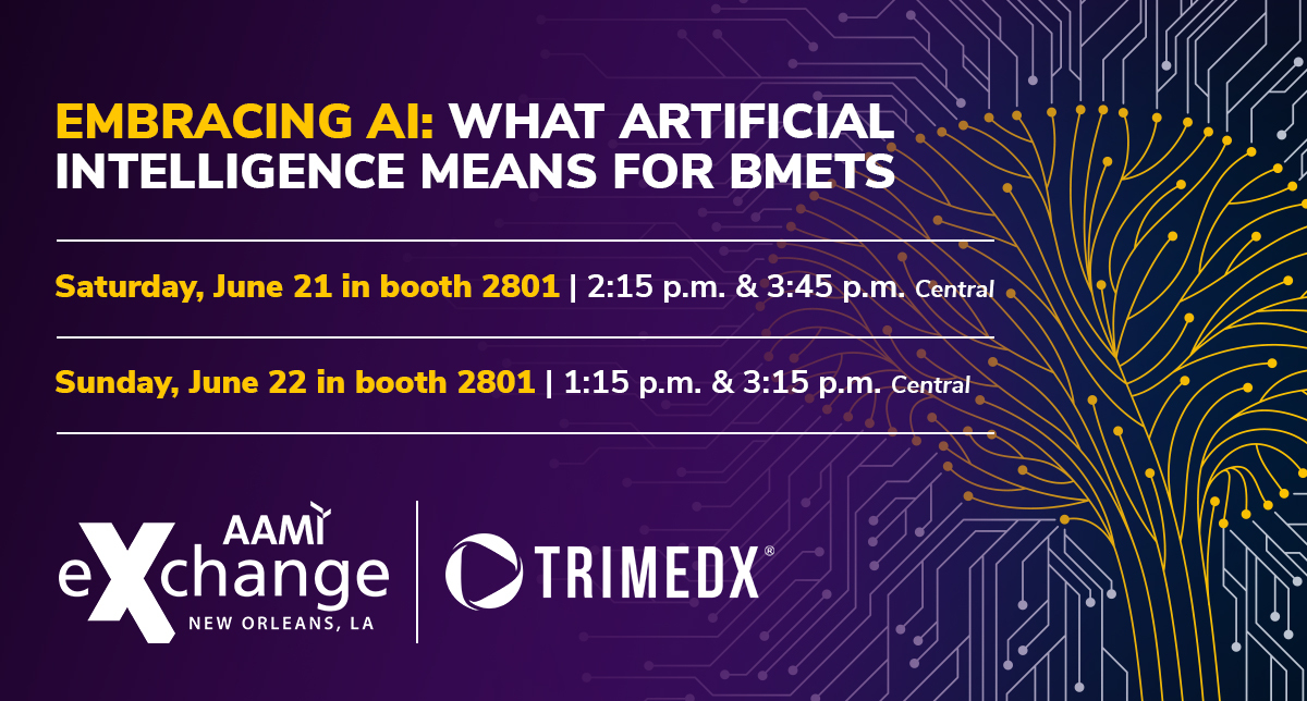 TRIMEDX at AAMI eXchange 2025 presentation: Embracing AI: What artificial intelligence means for BMETS