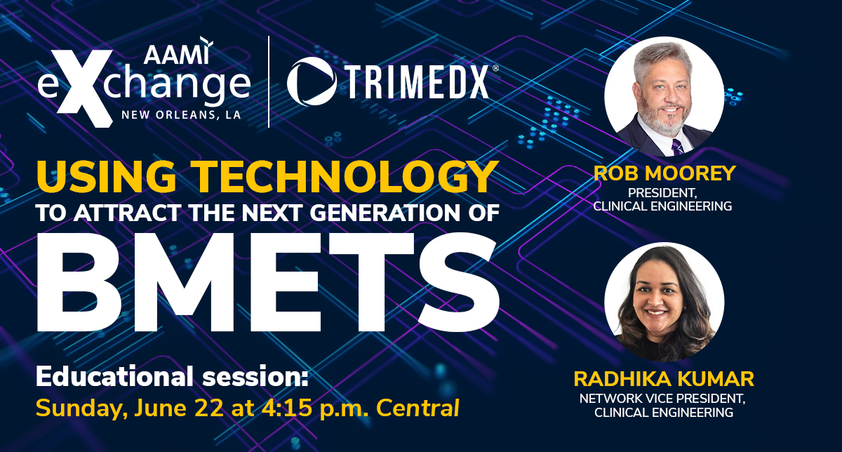 TRIMEDX at AAMI eXchange 2025 - AAMI education session: Using technology to attract the next generation of BMETS