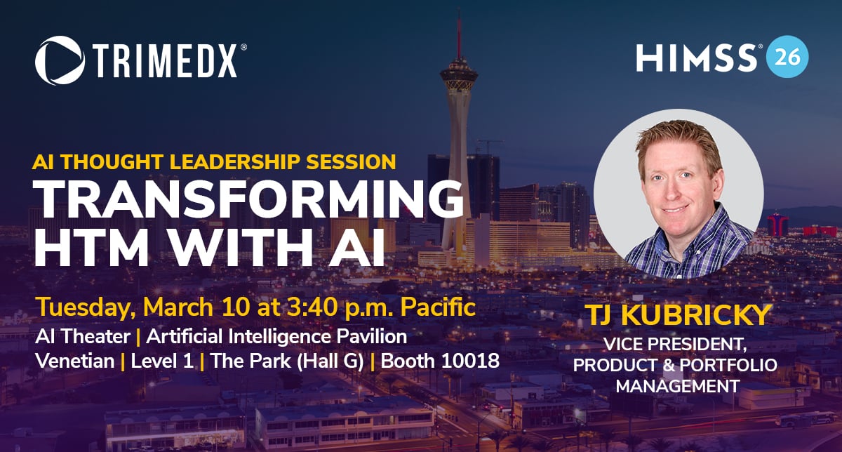 HIMSS AI Thought leadership session: Transforming HTM with AI. Tues. March 10, 3:40 PM PT.