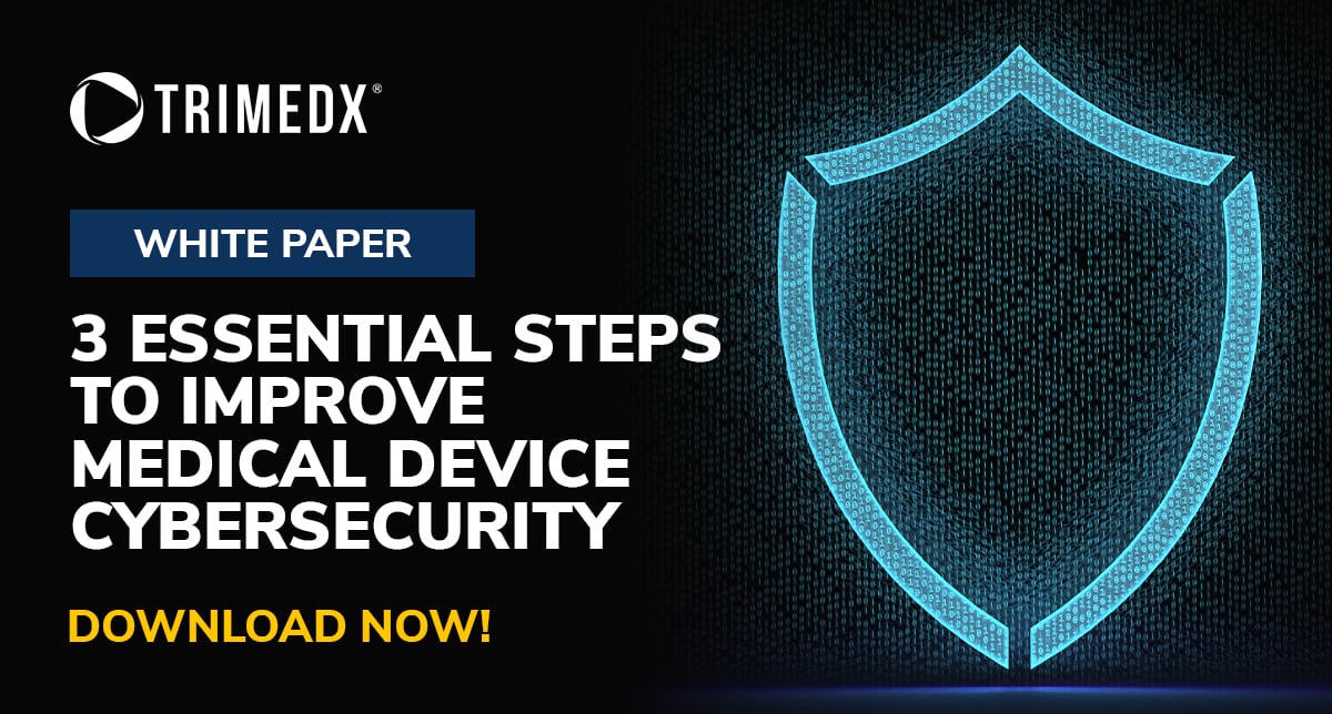 TRIMEDX White paper: 3 essential steps to improve medical device cybersecurity