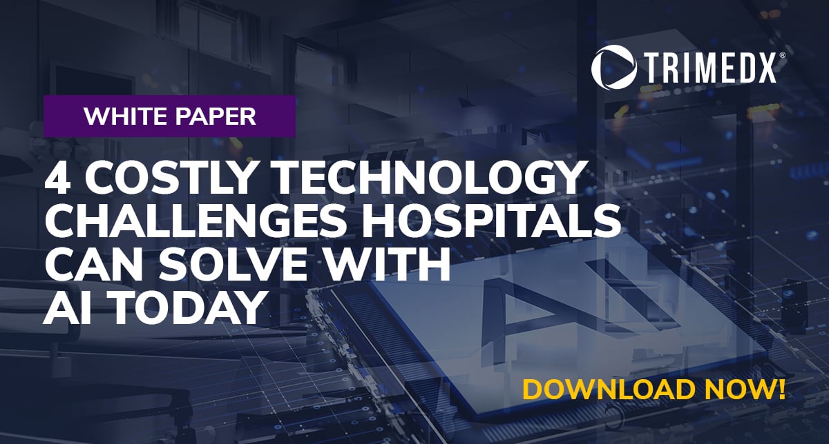 TRIMEDX white paper: 4 costly technology challenges hospitals can solve with AI today.