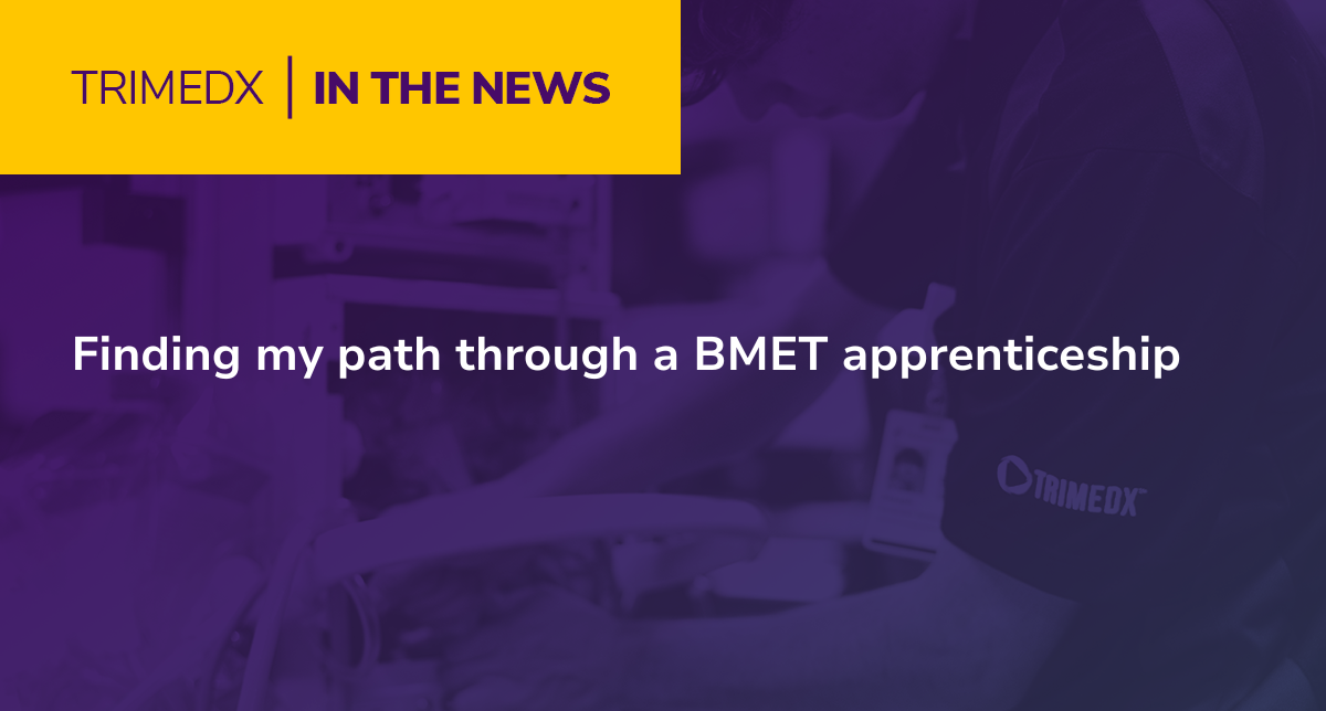 Finding my path through a BMET apprenticeship