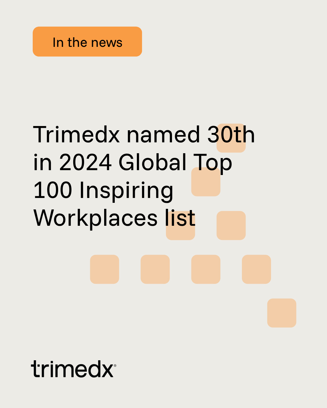 Trimedx named 30th in 2024 Global Top 100 Inspiring Workplaces list