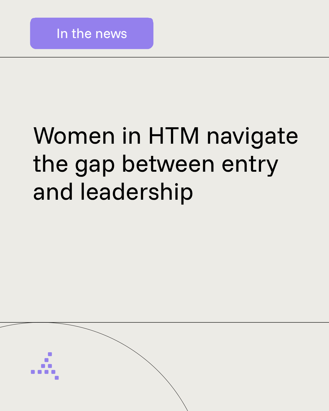 Trimedx in the news: Women in HTM navigate the gap between entry and leadership