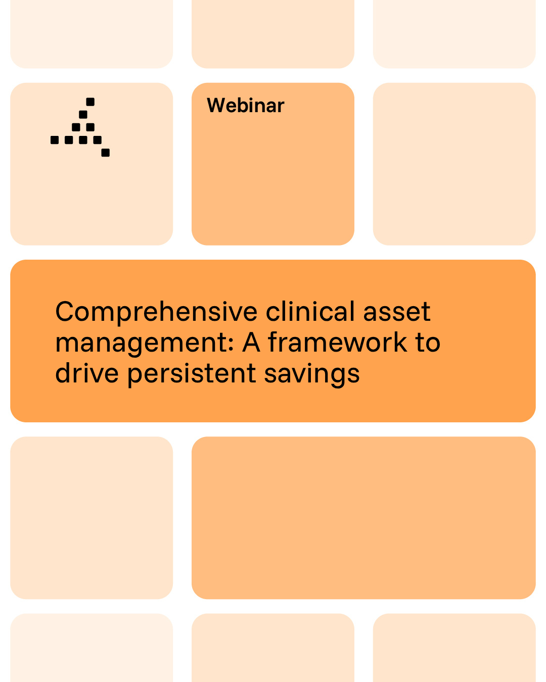 Trimedx webinar: Comprehensive clinical asset management: A framework to drive persistent savings