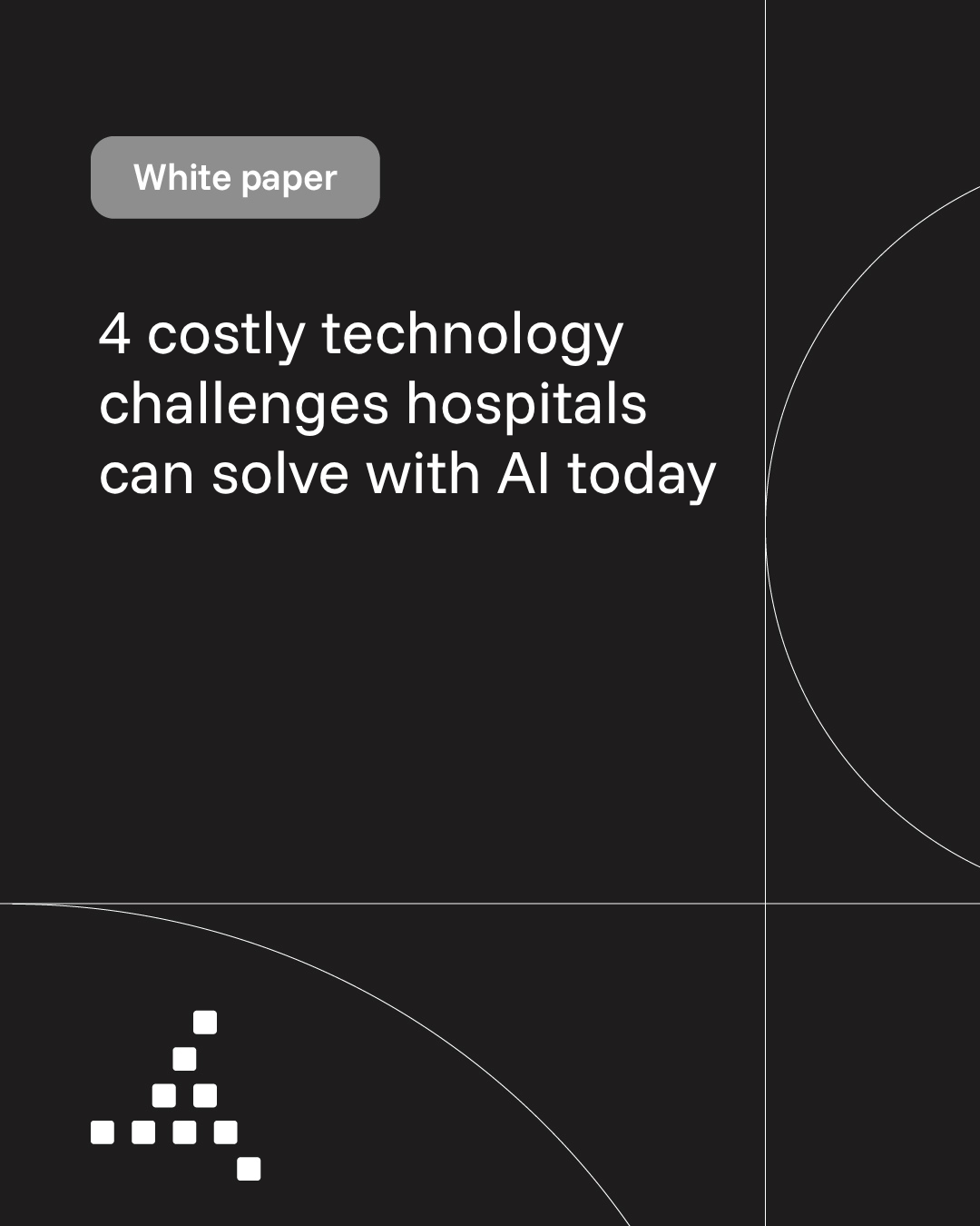 Trimedx white paper: 4 costly technology challenges hospitals can solve with AI today