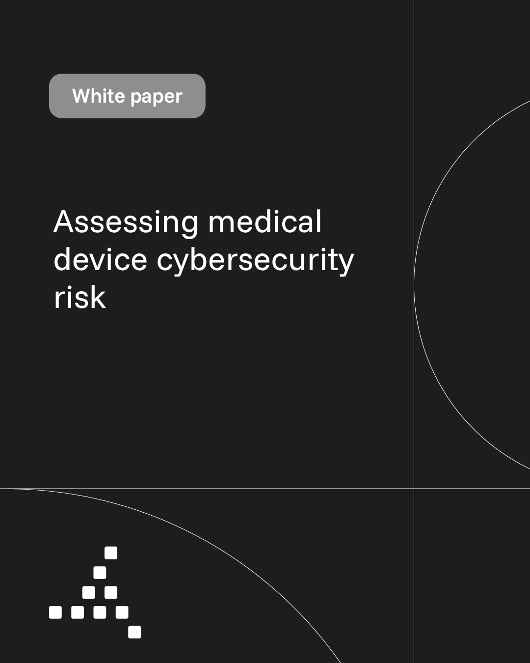 Trimedx white paper: Assessing medical device cybersecurity risk