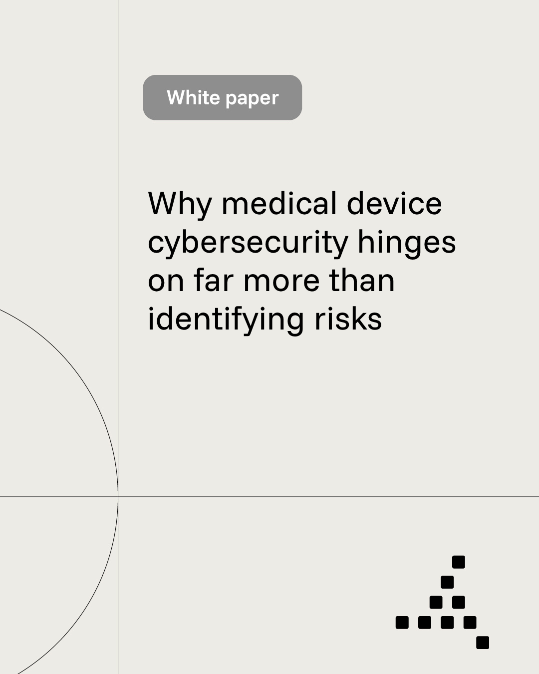 Trimedx white paper: Why medical device cybersecurity hinges on far more than identifying risks