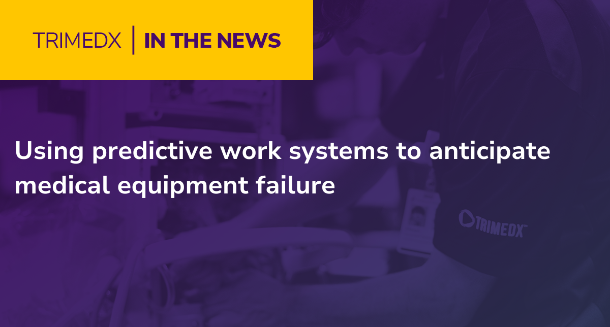 Using predictive work systems to anticipate medical equipment failure